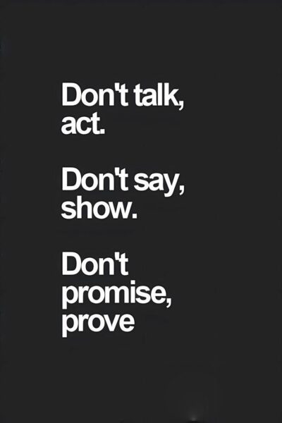 Embrace Action Over Words